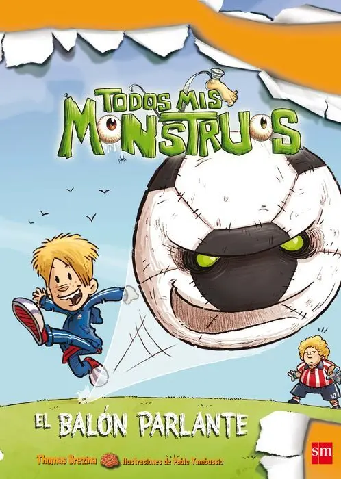 El Balon Parlante 10 Todos Mis Monstruos