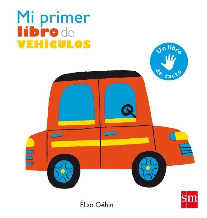 Mi Primer Libro de Vehiculos Elisa Gehin