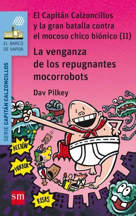 El Capitan Calzoncillos y la Gran Batalla Contra e