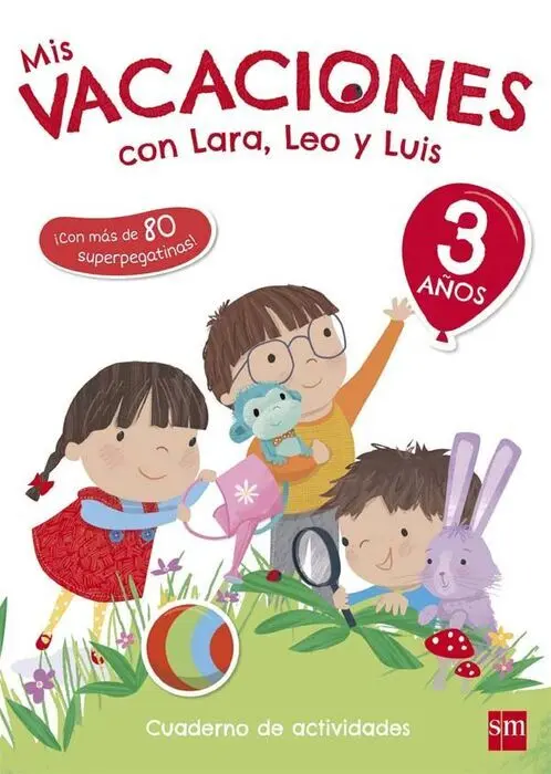 Mis Vacaciones con Lara, Leo y Luis 3 Años 17 Sm