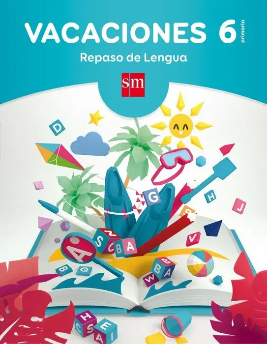 Vacaciones Repaso de Lengua 6ºe. p. Sm