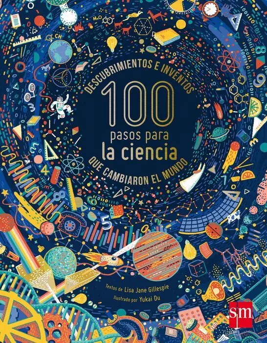 Descubrimientos e Inventos 100 Pasos para la Cienc