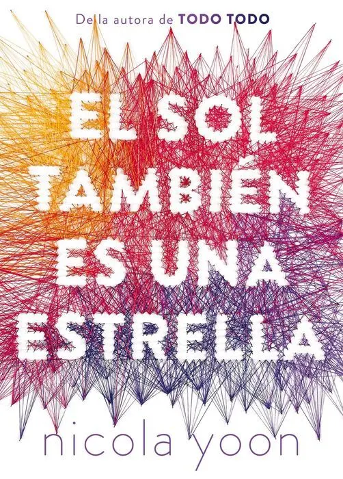 El Sol Tambien Es una Estrella Nicola Yoon