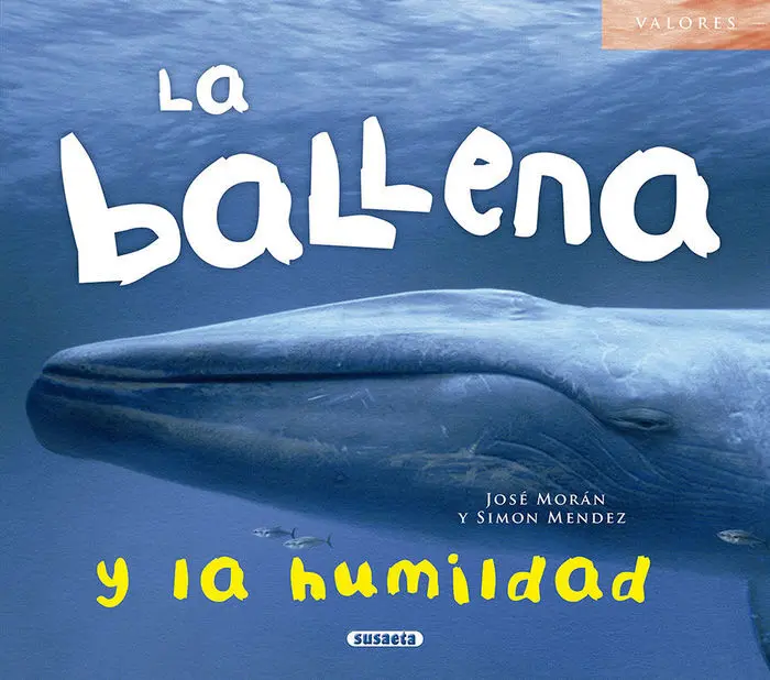 La Ballena y la Humildad Valores S0134 Jose Moran