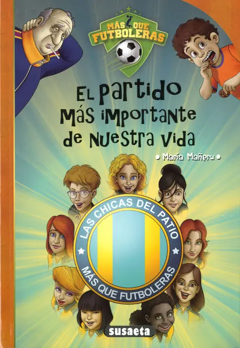 El Partido Mas Importante de nuestra Vida