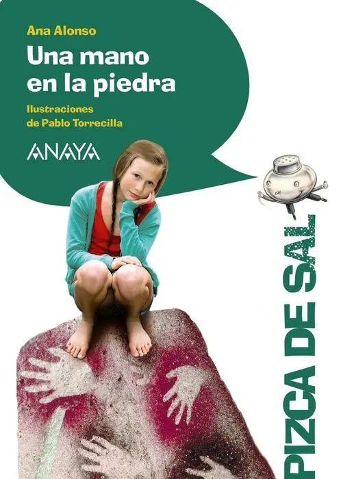 Una Mano en la Piedra Pizca de Sal Ana Alonso