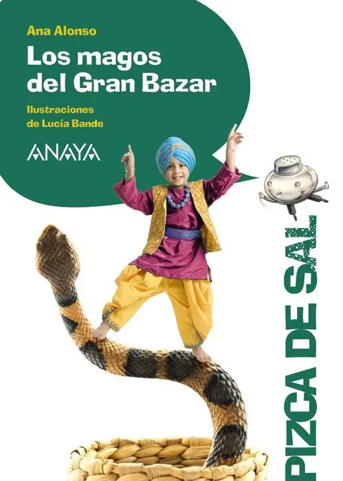 Los Magos del Gran Bazar Pizca de Sal Ana Alonso