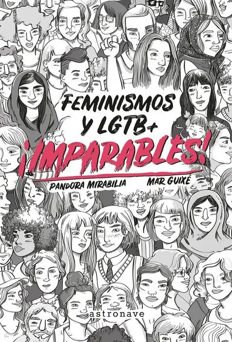 Feminismo y Lgtb Imparables Pandora Mirabilia