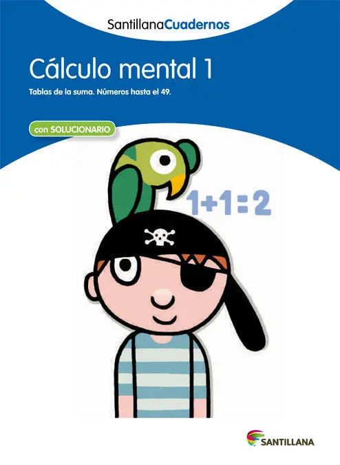 Cuad. Calculo Mental 1 Santillana