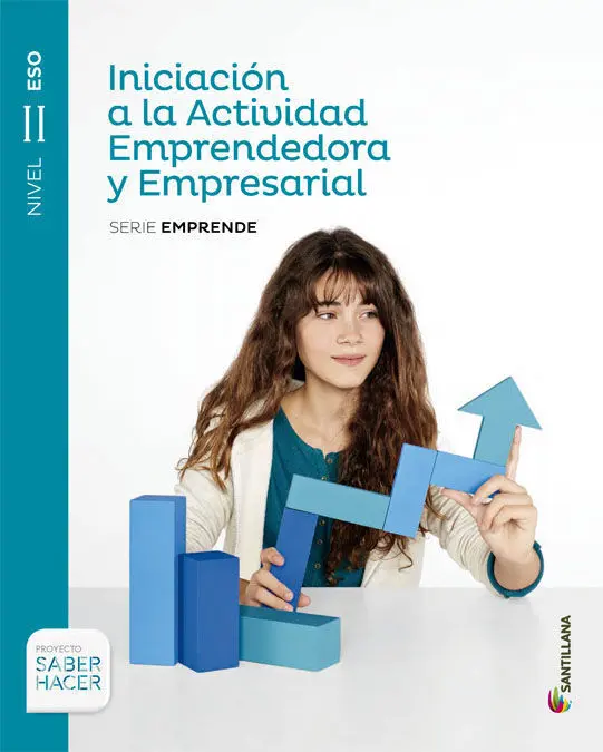 Iniciacion a la Actividad Emprendedora y Empresarial Serie Emprende Nivel Ii eso