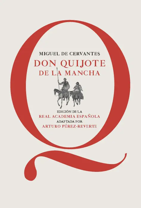 Don Quijote de la Mancha Rae Adap. arturo Perez Rev