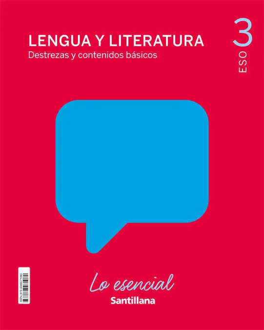 Lengua y Literatura Destrezas y Contenidos Basicos lo Esencial 3 eso