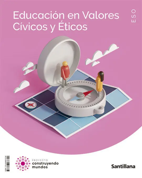 Educacion en Valores Civicos y Eticos eso Construyendo Mundos