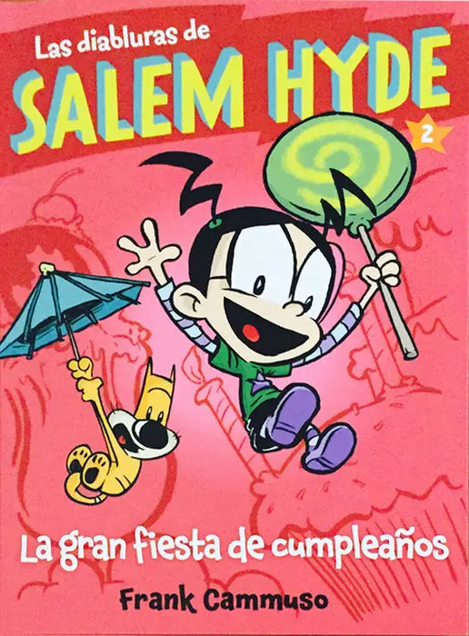 La Gran Fiesta de Cumpleaños las Diabluras de Shal