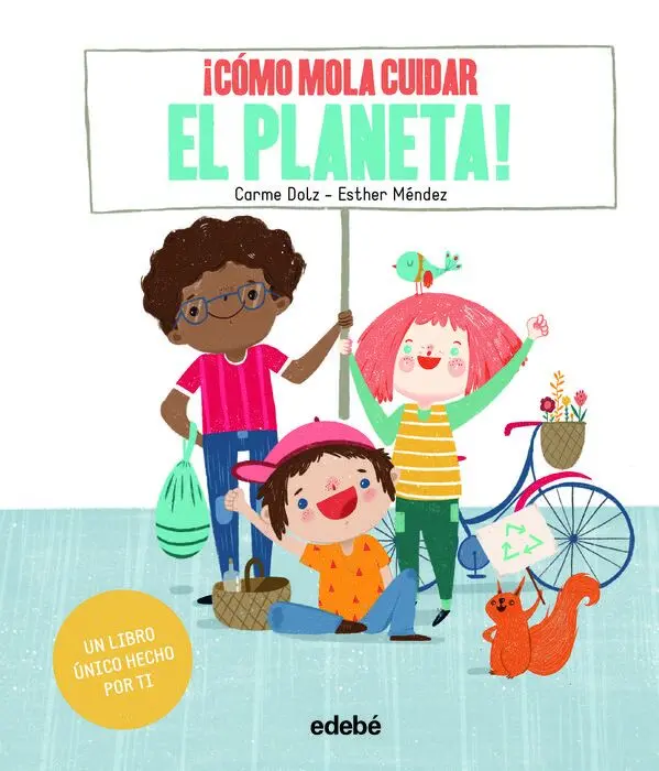 ¡Como Mola Cuidar el Planeta!(Dias que Molan)