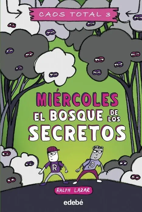 Miercoles el Bosque de los Secretos