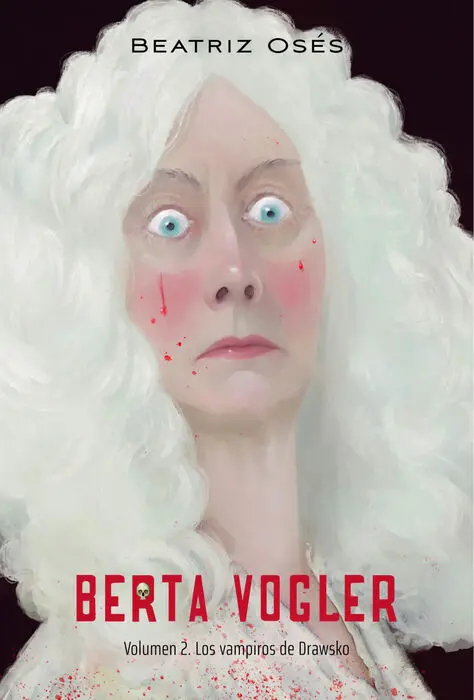 Berta Vogler 2: los Vampiros de Drawsko