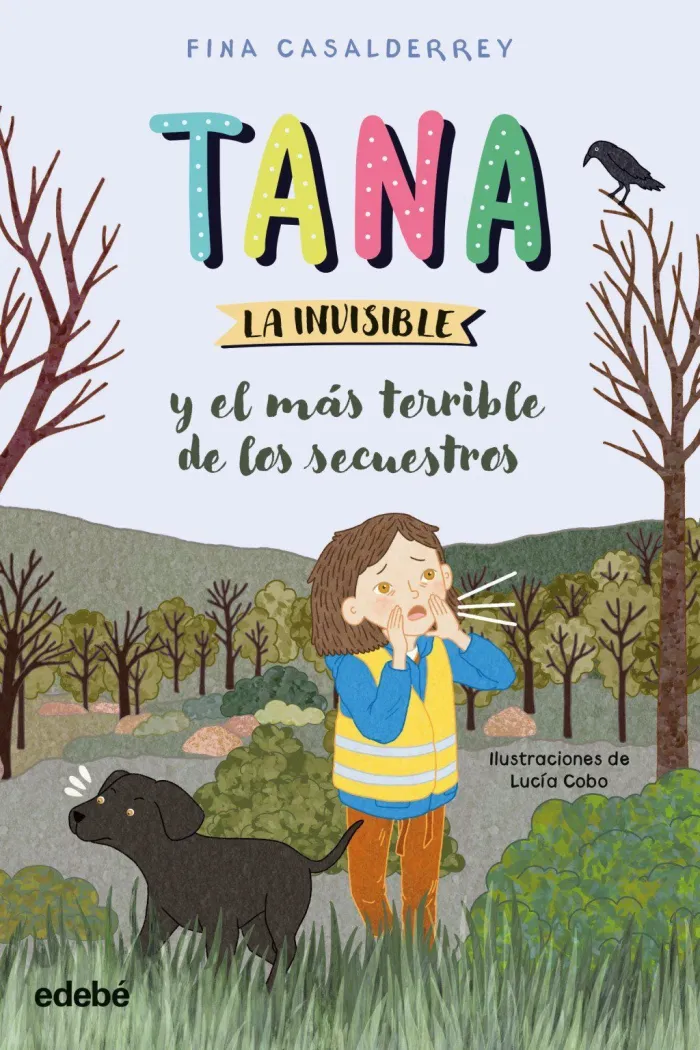 Tana la Invisible y el Más Terrible de los Secuestros