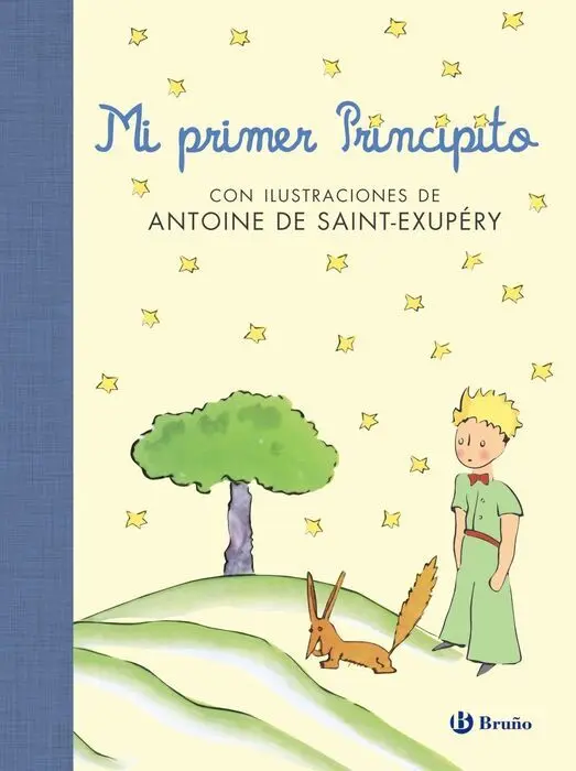 Mi Primer Principito Antoine de Saint-Exupery