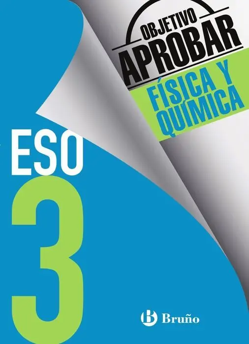 Objetivo Aprobar Fisica y Quimica 3ºeso