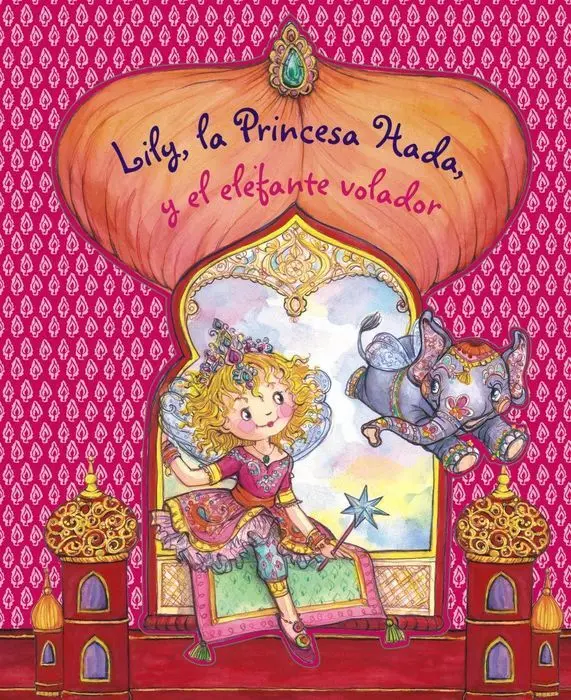 Lily la Princesa Hada y el Elefante Volador