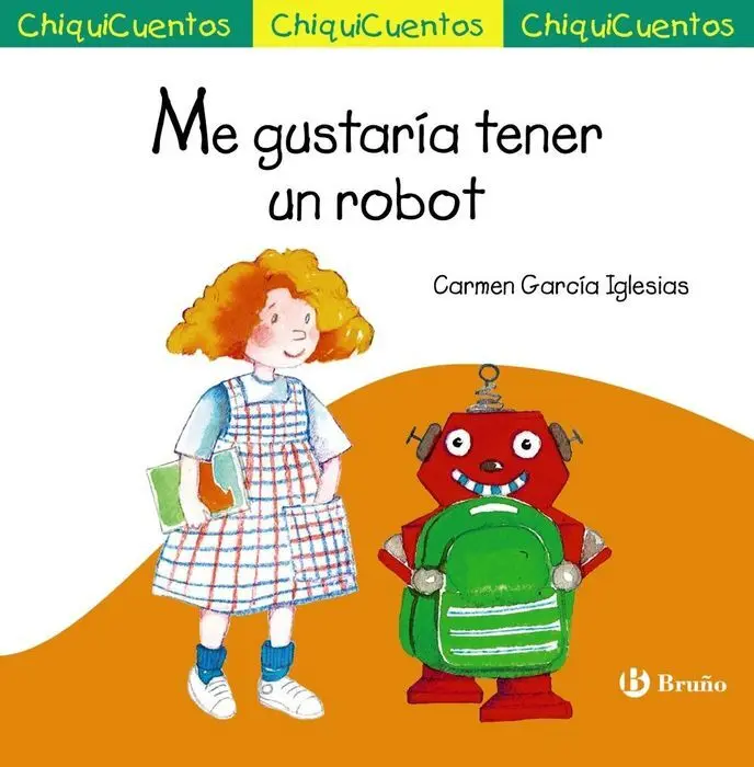 Me Gustaria Tener un Robot Chiquicuentos