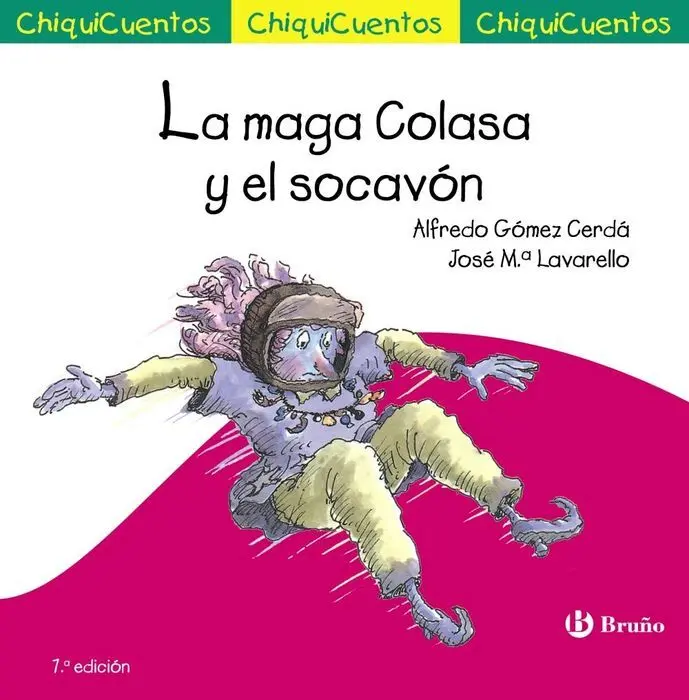 La Maga Colasa y el Socavon Chiquicuentos 1