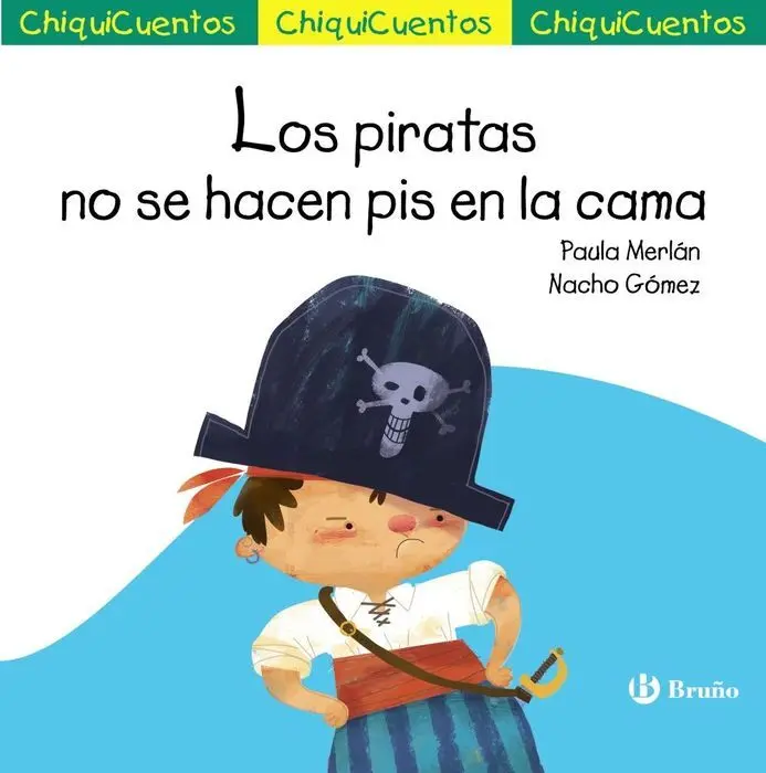 Chiquicuento 65. Los Piratas no se Hacen Pis en la Cama