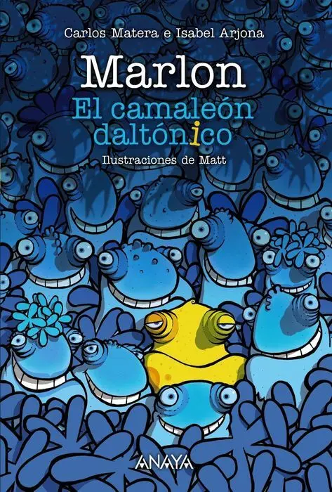 Marlon el Camaleon Daltonico Carlos Maltera