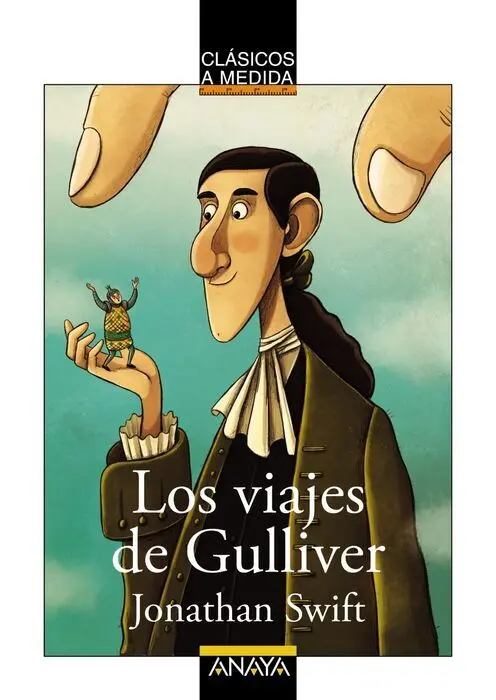 Los Viajes de Gulliver Jonathan Swift