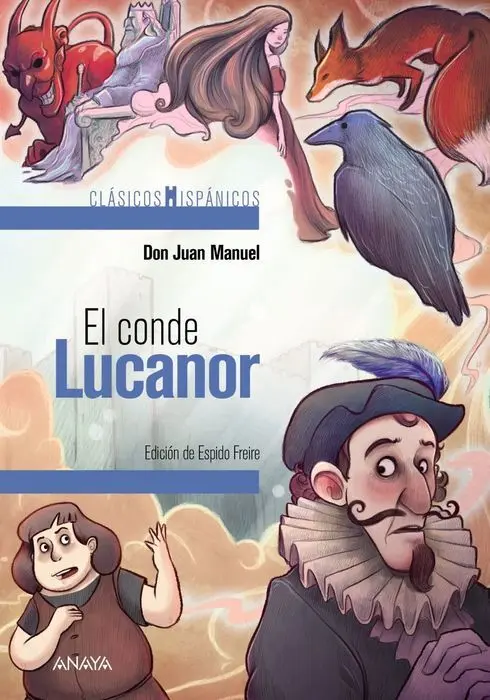 El Conde Lucanor Clasicos Hispanicos Anaya