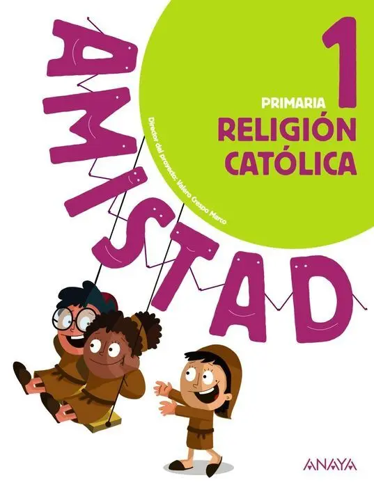 Religion Catolica Amistad 1Ep Anaya