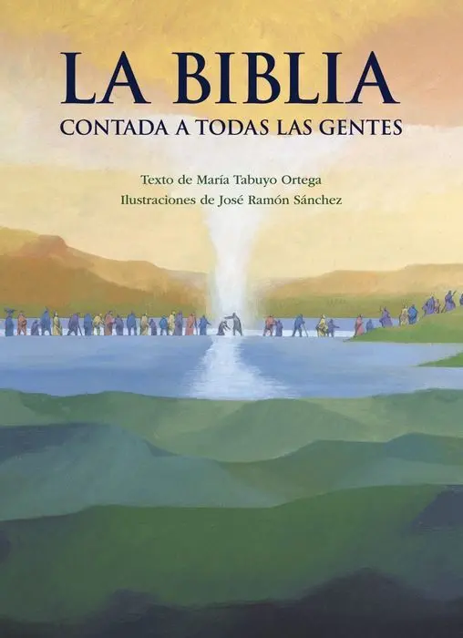 La Biblia Contada a Todas las Gentes Maria Tabuyo