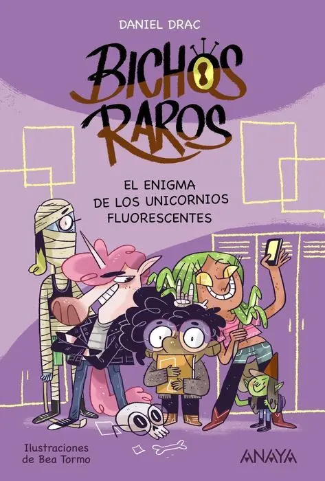 Bicho Raros Daniel Drac 1 el Enigma de los Unicorn