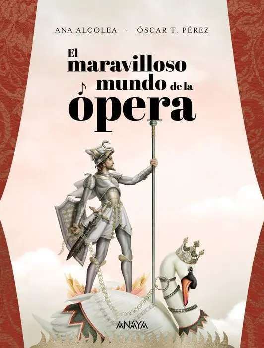 El Maravilloso Mundo de la Ópera