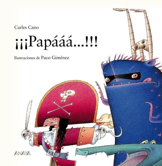 ¡¡¡Papááá... !!!