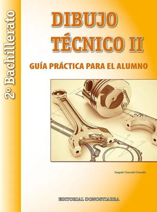 Dibujo Tecnico 2 Bch Guia Practica Alumno Donostia