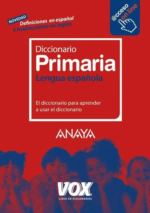 Diccionario Primaria Lengua Española Vox