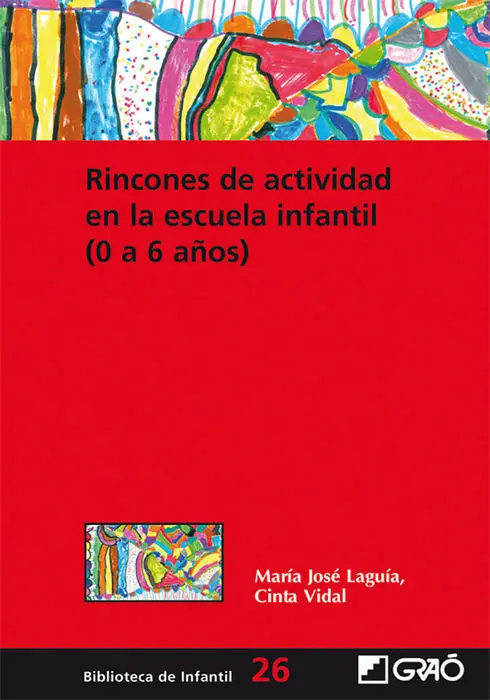 Rincones de Actividad en la Escuela Infantil (0 a