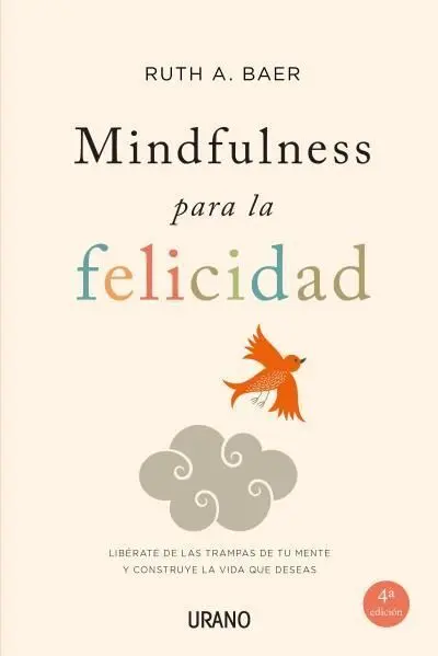 Mindfullness para la Felicidad