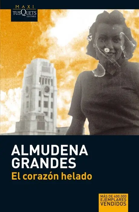 El Corazon Helado Almudena Grandes