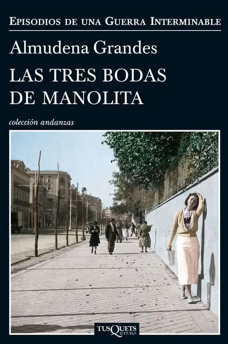 Las Tres Bodas de Manolita Almudena Grande