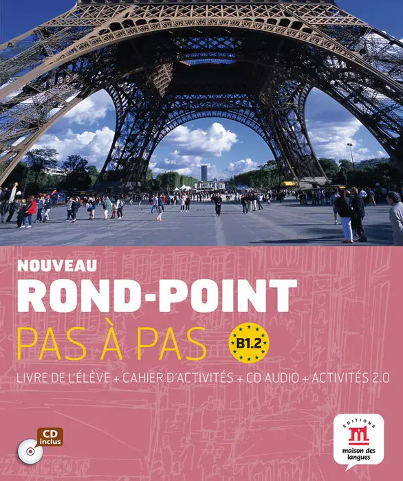 Nouveau Rond Point Pas a Pas B1. 2 Eleve/Cahier+Cd