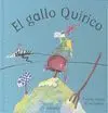 El Gallo Quirico , Kalandraka