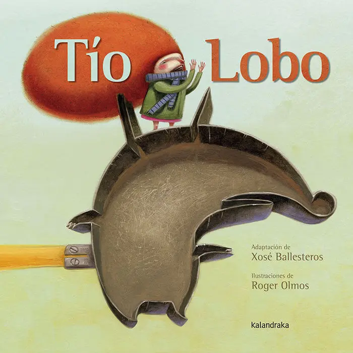 Tio Lobo Kalandraka