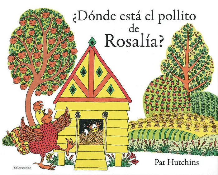 Donde esta el Pollito de Rosalia