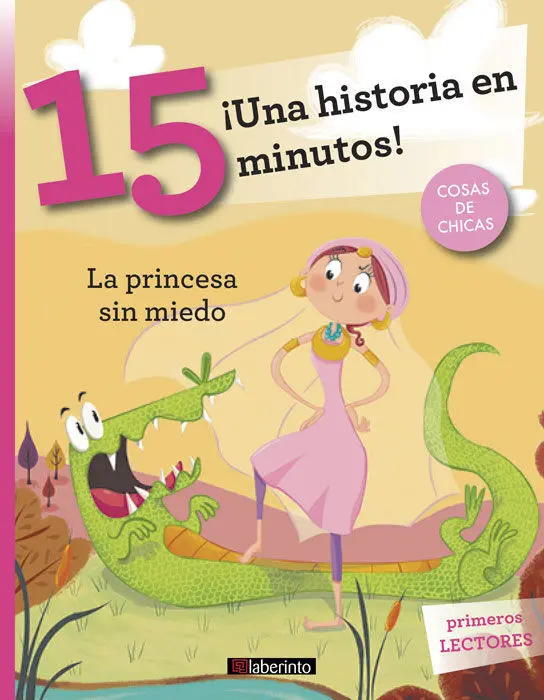Una Historia en 15 Minutos la Princesa sin Miedo