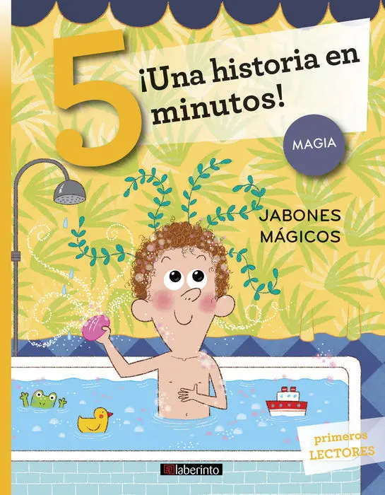 ¡Una Historia en 5 Minutos! Jabones Mágicos