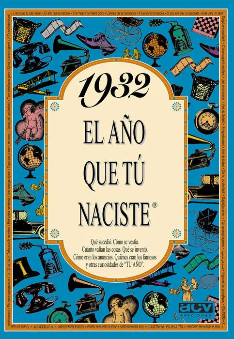 1932 el Año que tu Naciste