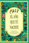 1954 el Año que tu Naciste